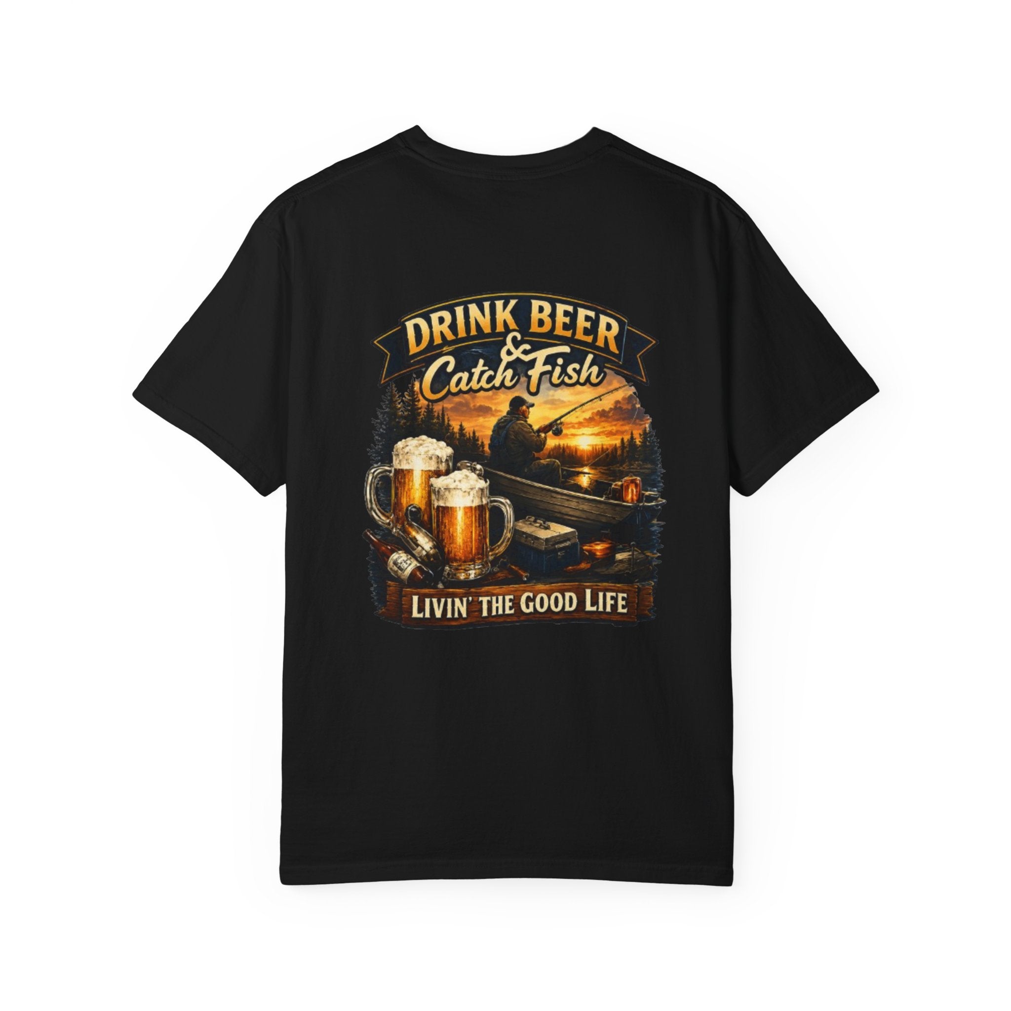 Drink Beer & Catch Fish T-Shirt