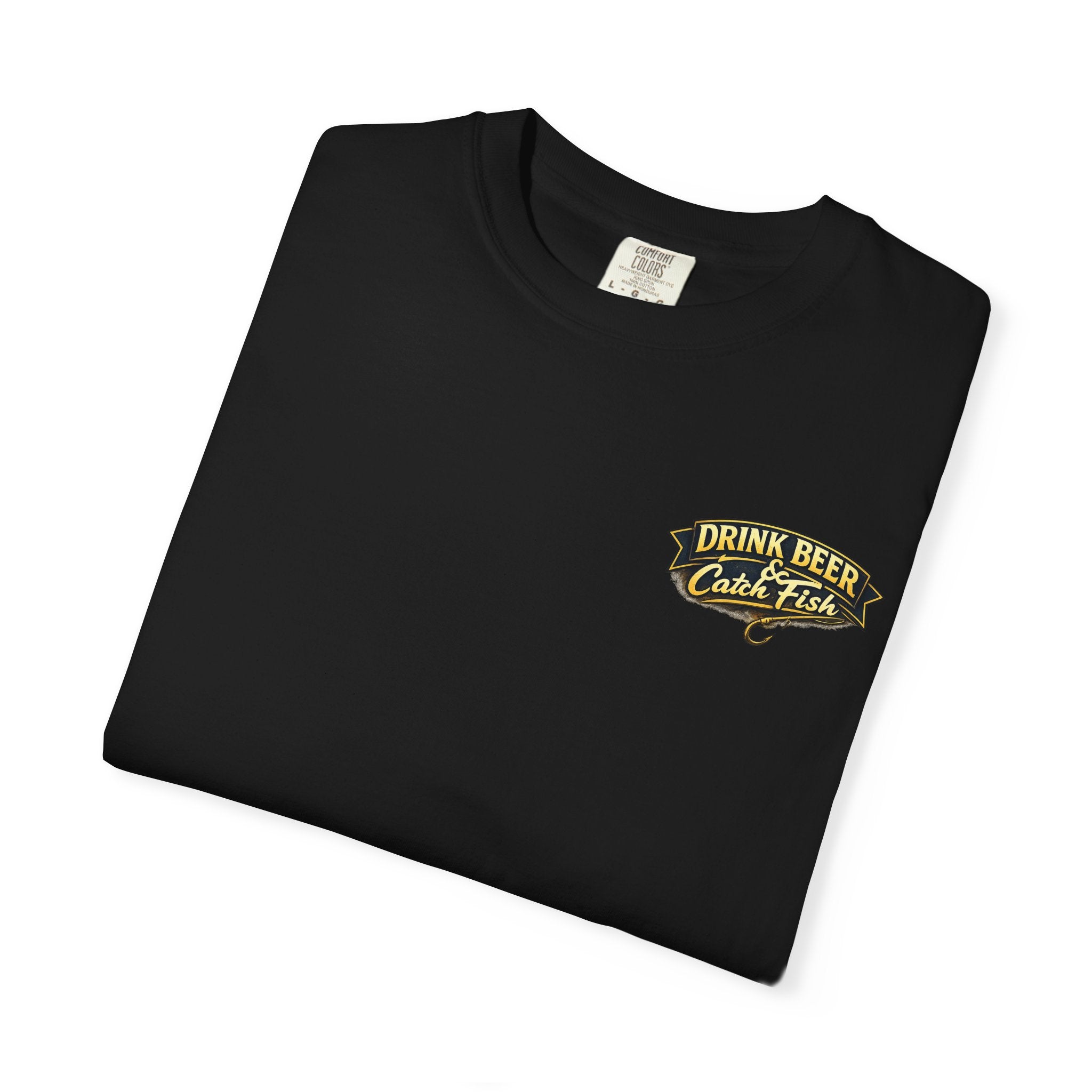 Drink Beer & Catch Fish T-Shirt