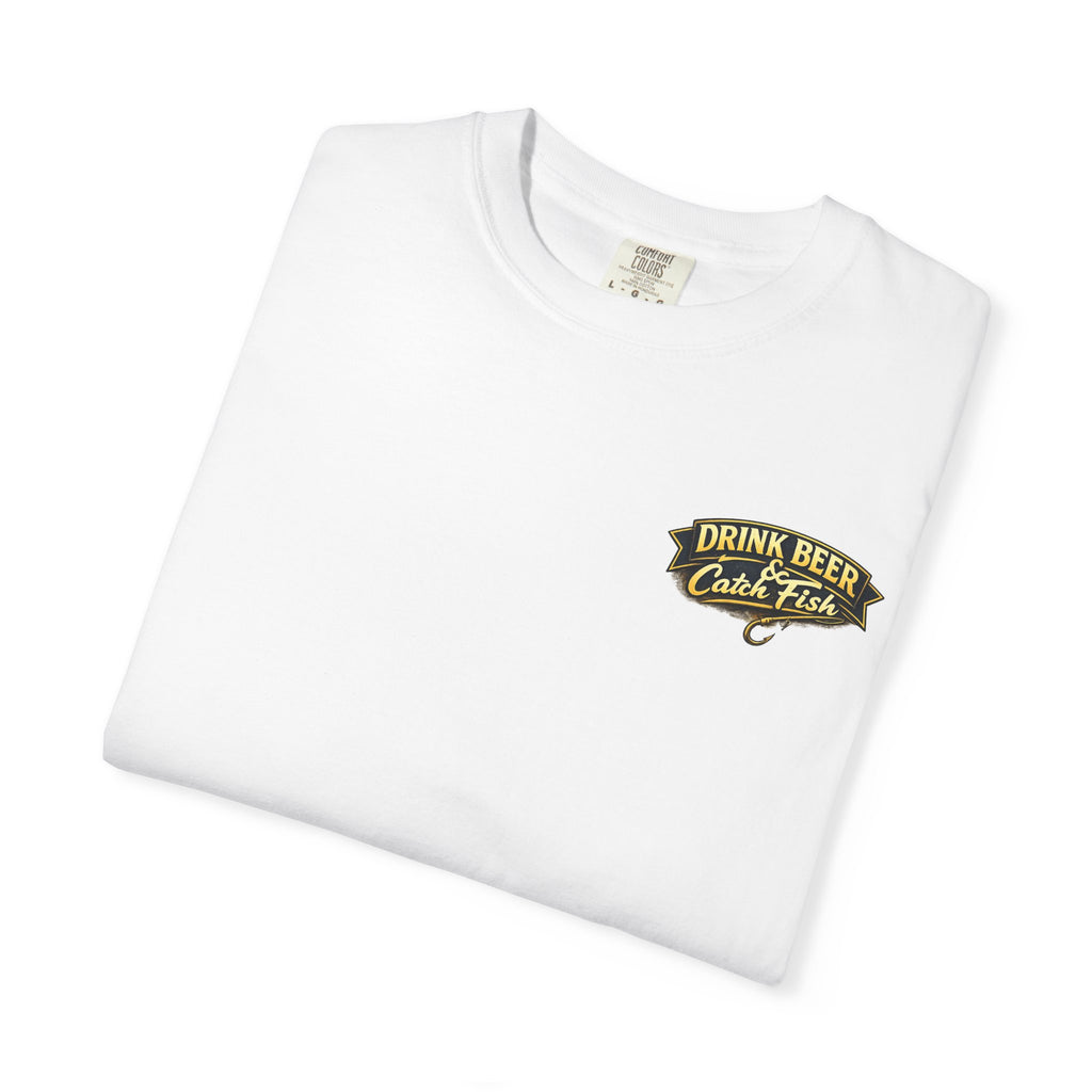 Drink Beer & Catch Fish T-Shirt