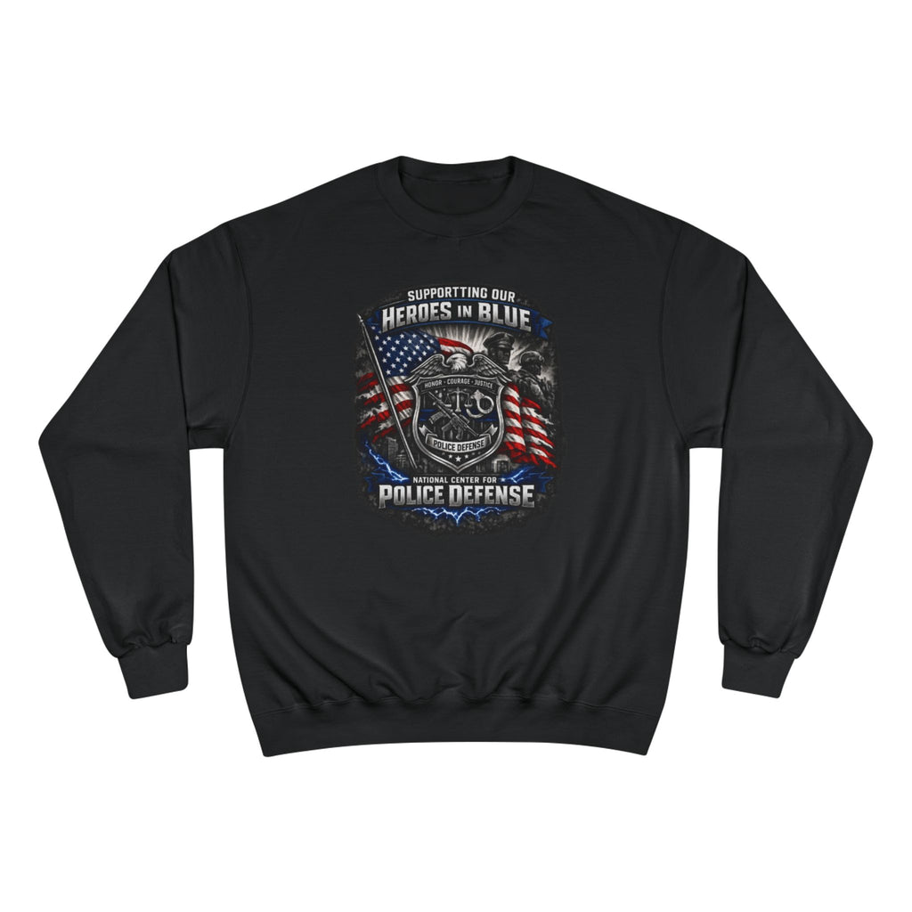Police Defense 'Supporting the Heroes in Blue' Sweatshirt