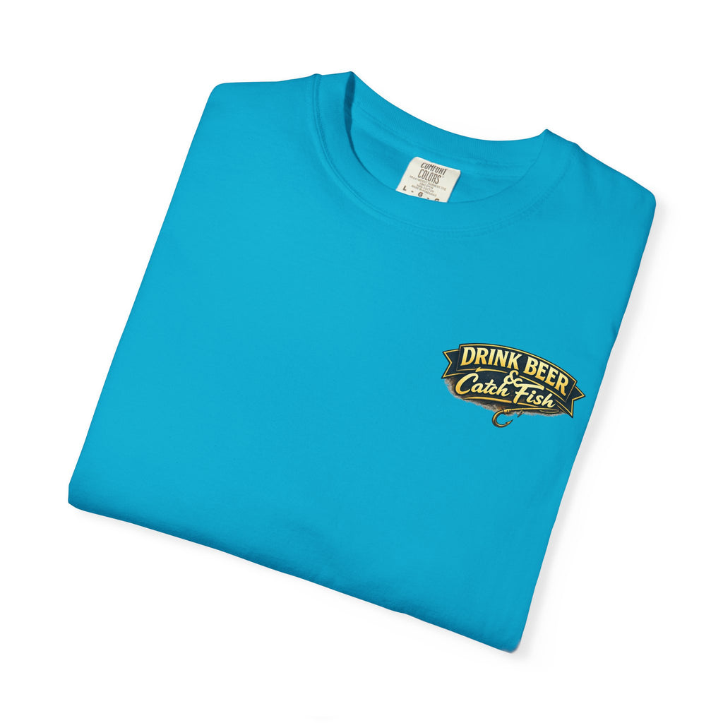 Drink Beer & Catch Fish T-Shirt