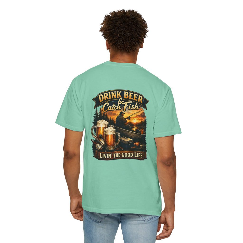Drink Beer & Catch Fish T-Shirt