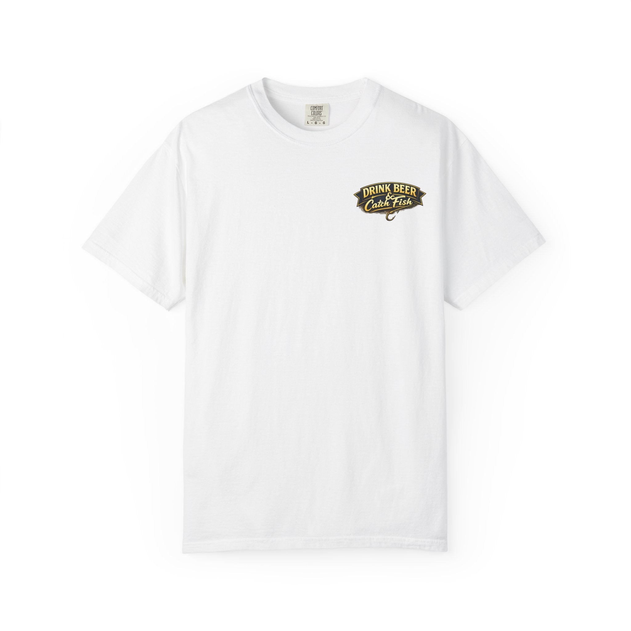 Drink Beer & Catch Fish T-Shirt