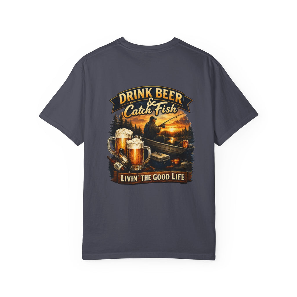Drink Beer & Catch Fish T-Shirt