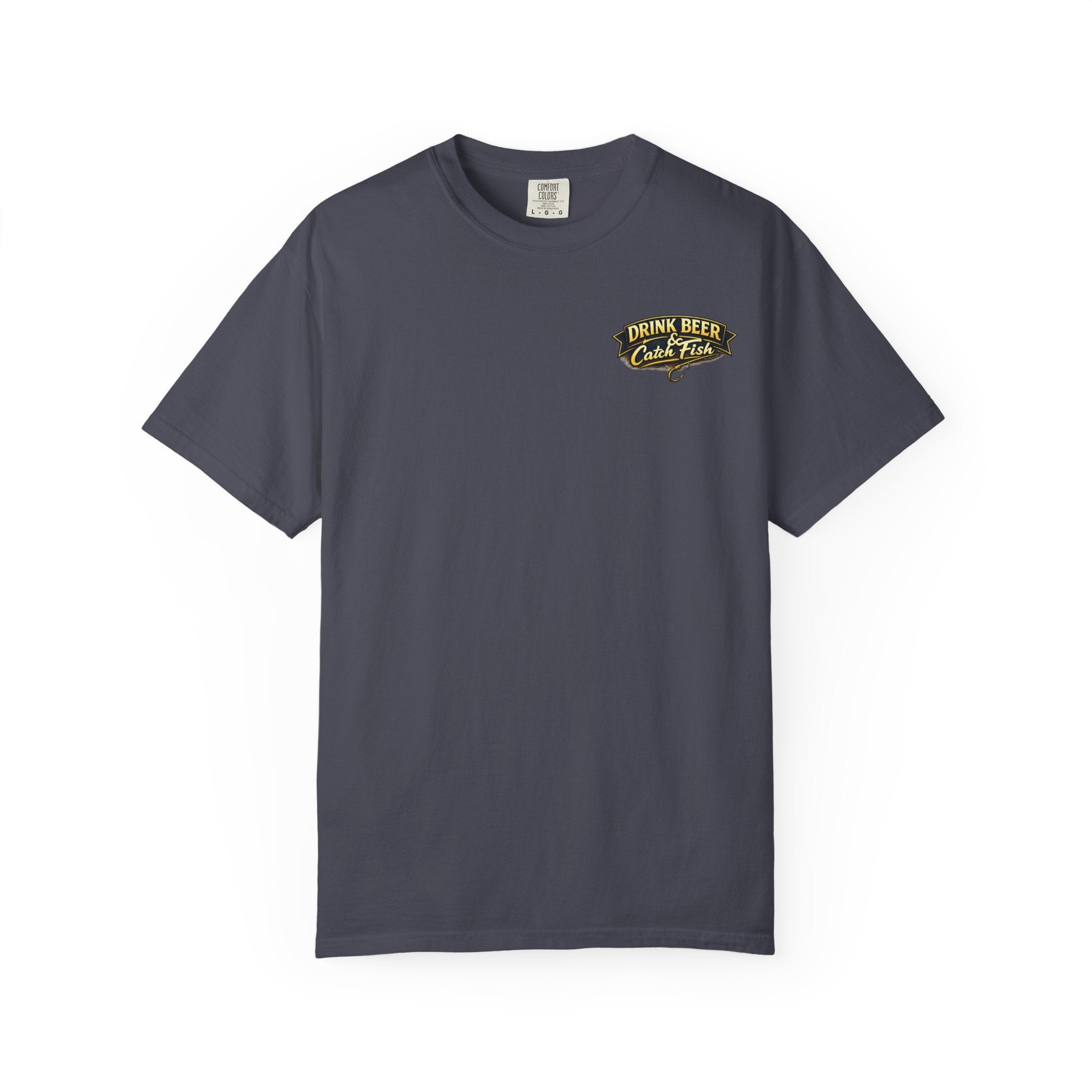 Drink Beer & Catch Fish T-Shirt